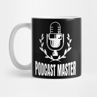 Podcast Master Podcasting Moderator Podcaster Mug